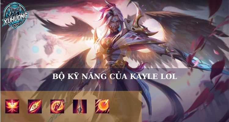 Bộ kux năng Kayle mùa 14