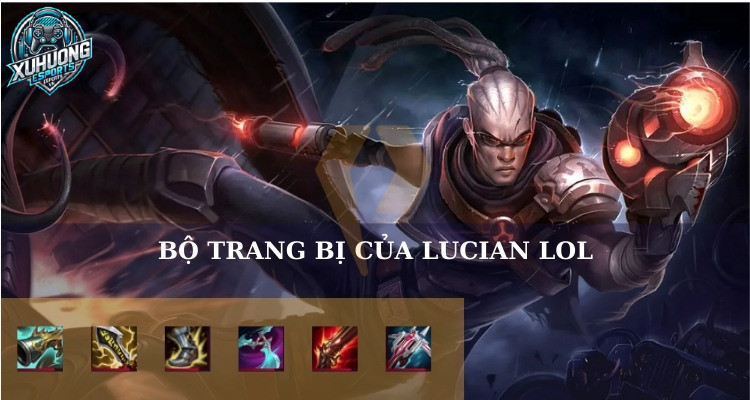 cách lên đồ cho lucian