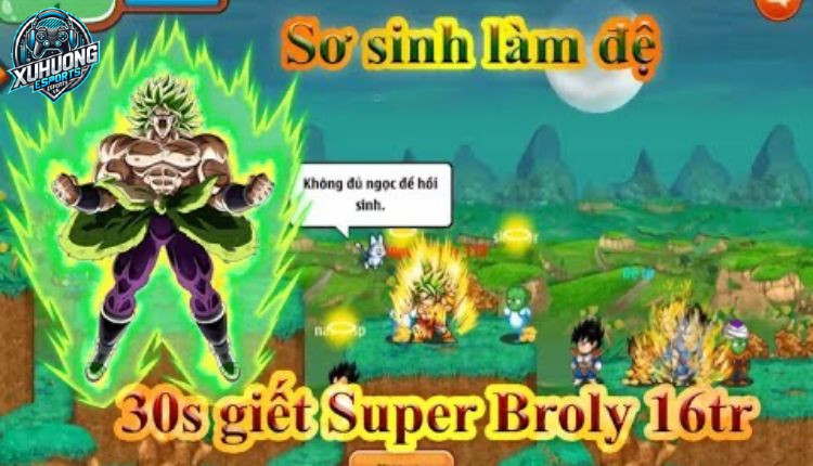 Cách có đệ tử trong Ngọc Rồng online - Tiêu diệt Super Broly 