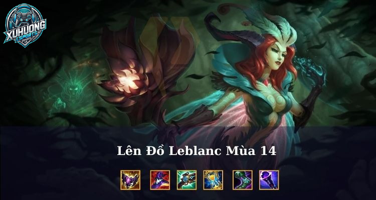 cách lên đồ cho leblanc