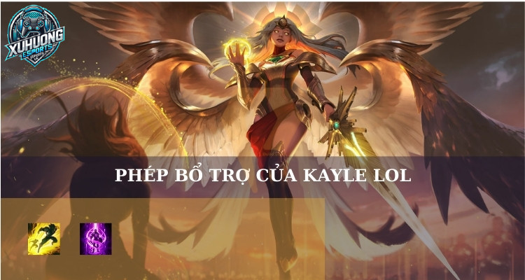 Phép bổ trợ của Kayle