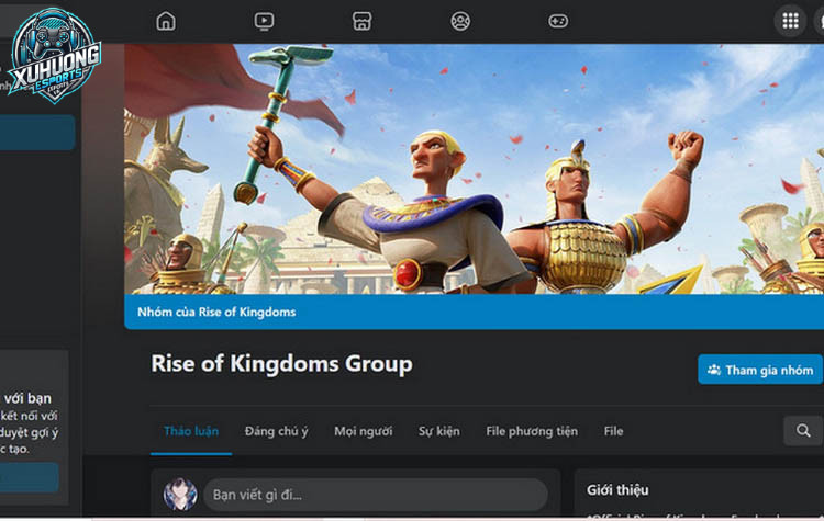 Tham gia vào group Rise of Kingdoms trên Facebook